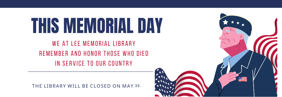 The Library Is Closed on Memorial Day
