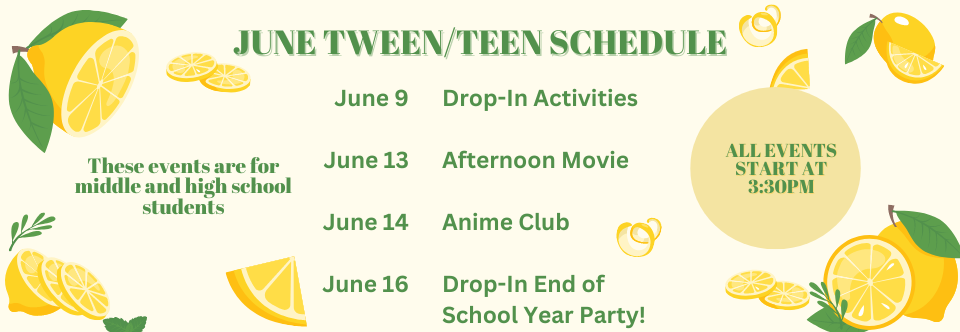Teens & Tweens In June